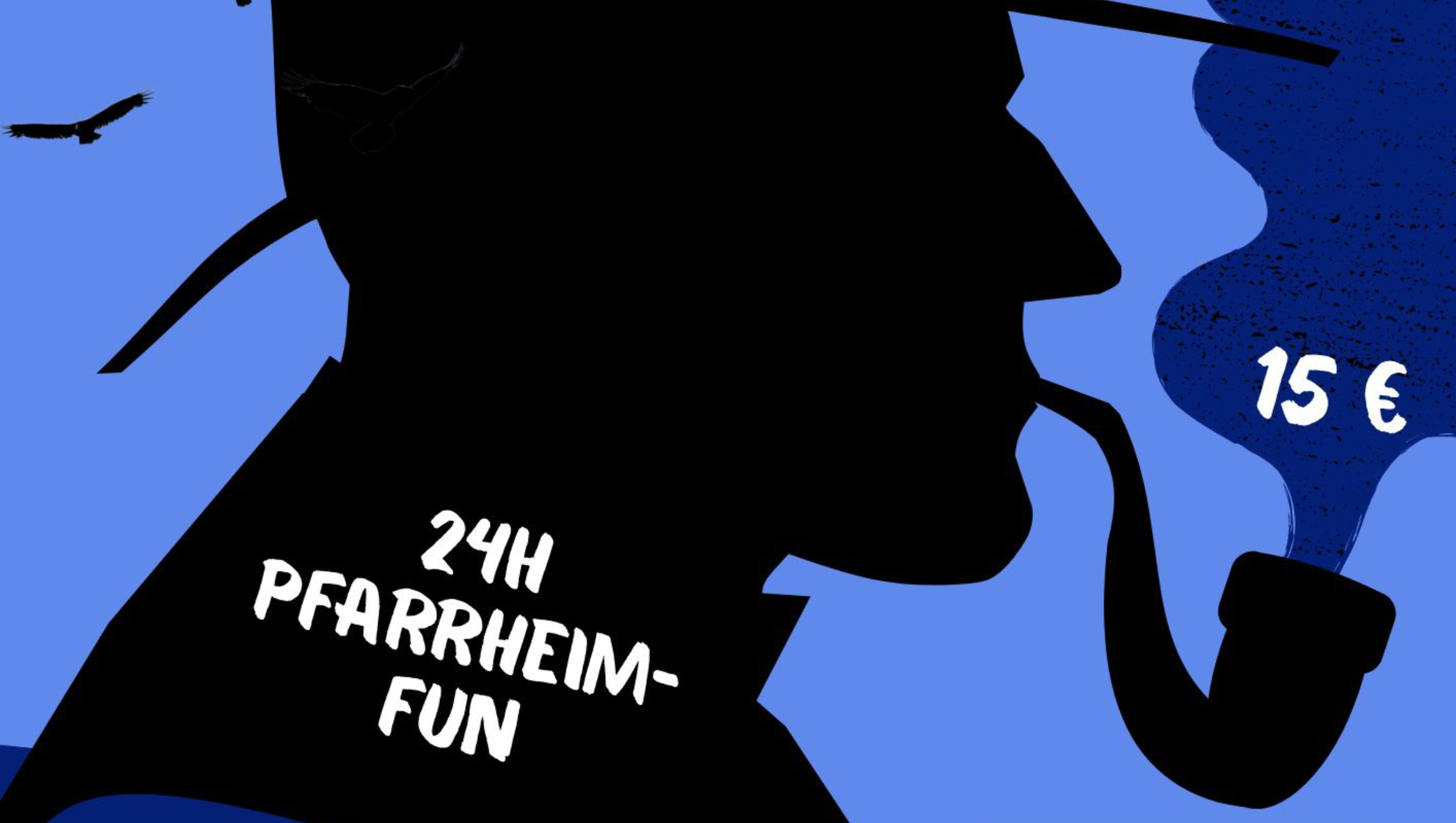 Mr. X – 24h Pfarrheim FUN